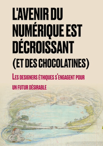 L'avenir du numérique est décroissant (et des chocolatines) - Les Designers Éthiques s'engagent pour un futur désirable