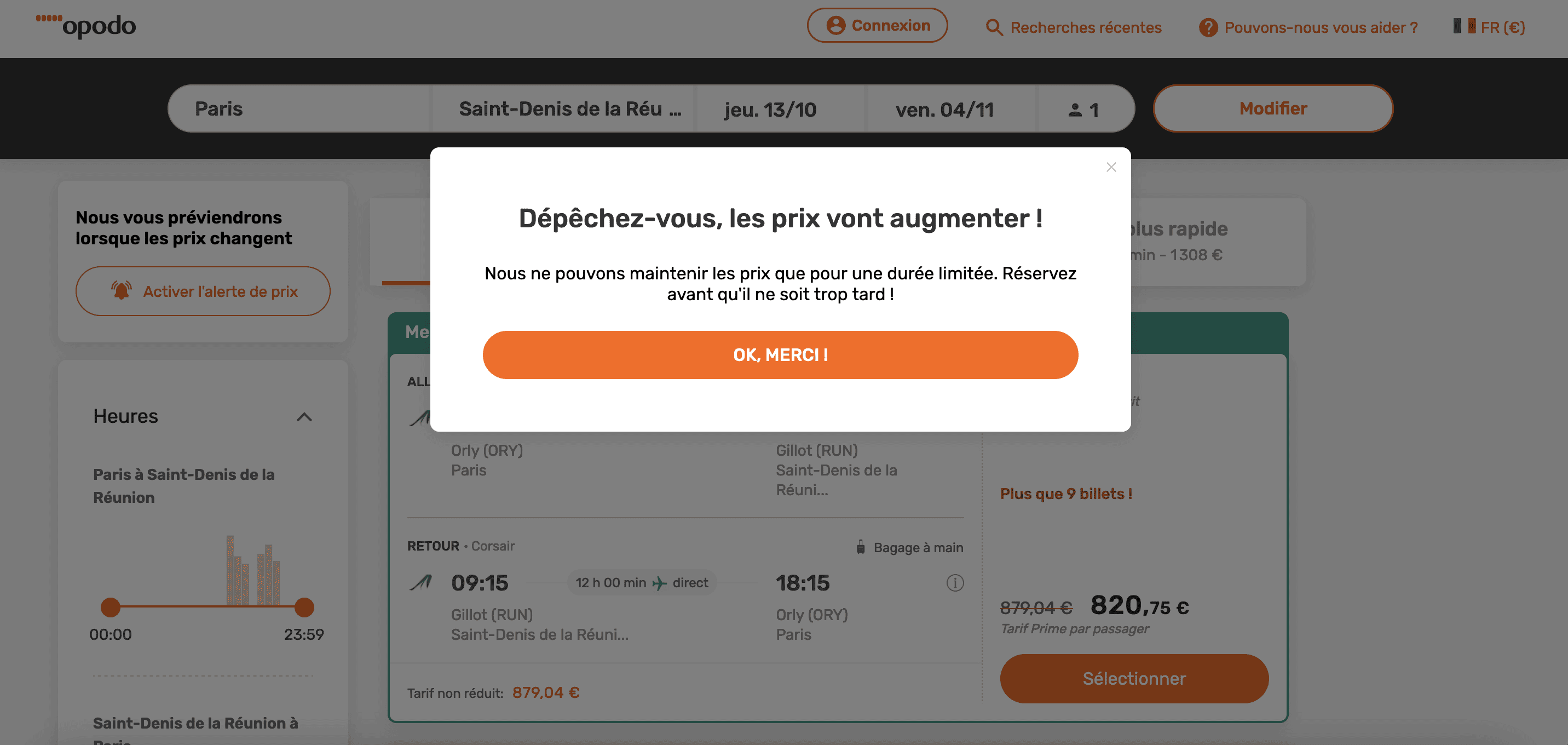 Pop up avec le titre “Dépêchez-vous, les prix vont augmenter !” suivi du texte “Nous ne pouvons maintenir les prix que pour une durée limitée. Réservez avant qu’il ne soit trop tard !” et le bouton “OK, MERCI !”