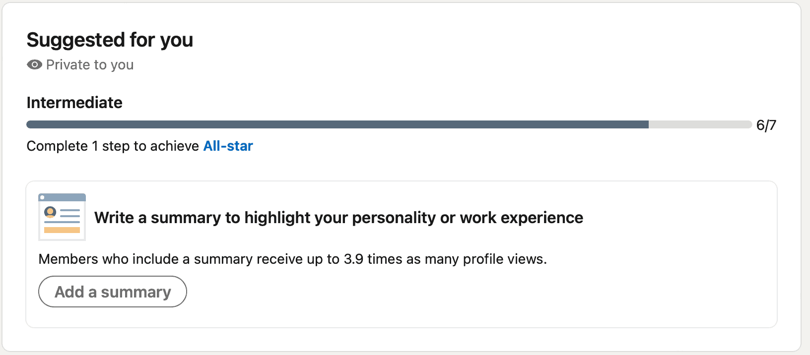 LinkedIn interface element above profile. A gauge fills up and the level increases as we add elements to our profile. Here the level is intermediate and one step remains to be accomplished in order to reach the All star level.