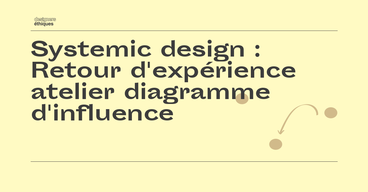 Retour d'expérience atelier diagramme d'influence / Topics / Systemic ...